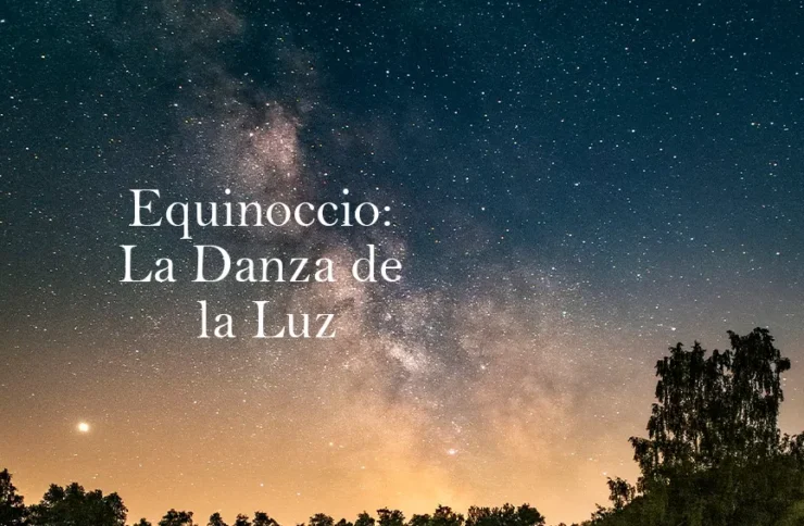 Equinoccio: La Danza de la Luz